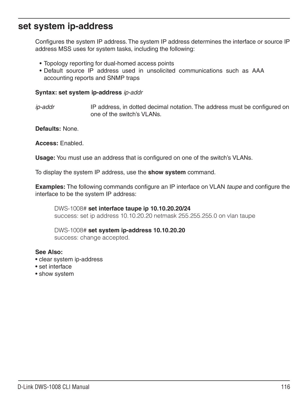 D-Link dws-1008 manual Defaults None Access Enabled, DWS-1008#set interface taupe ip 10.10.20.20/24 