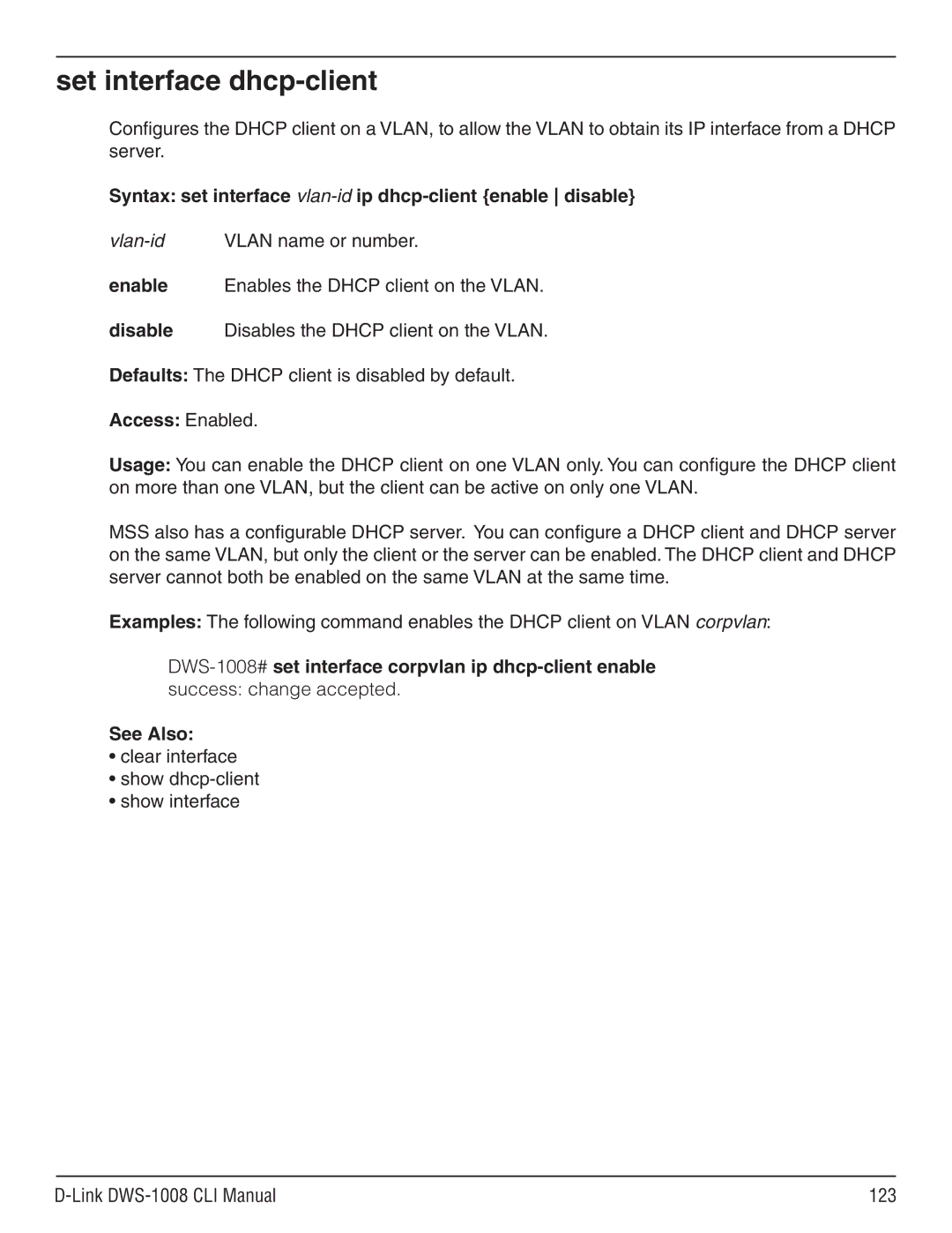 D-Link dws-1008 manual Set interface dhcp-client 