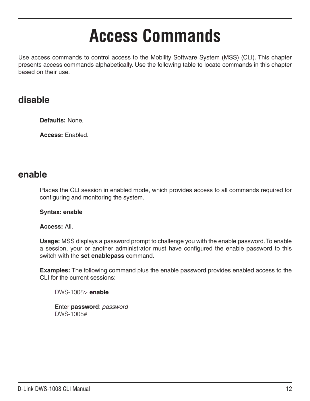 D-Link dws-1008 manual Disable, Defaults None Access Enabled, Syntax enable Access All 