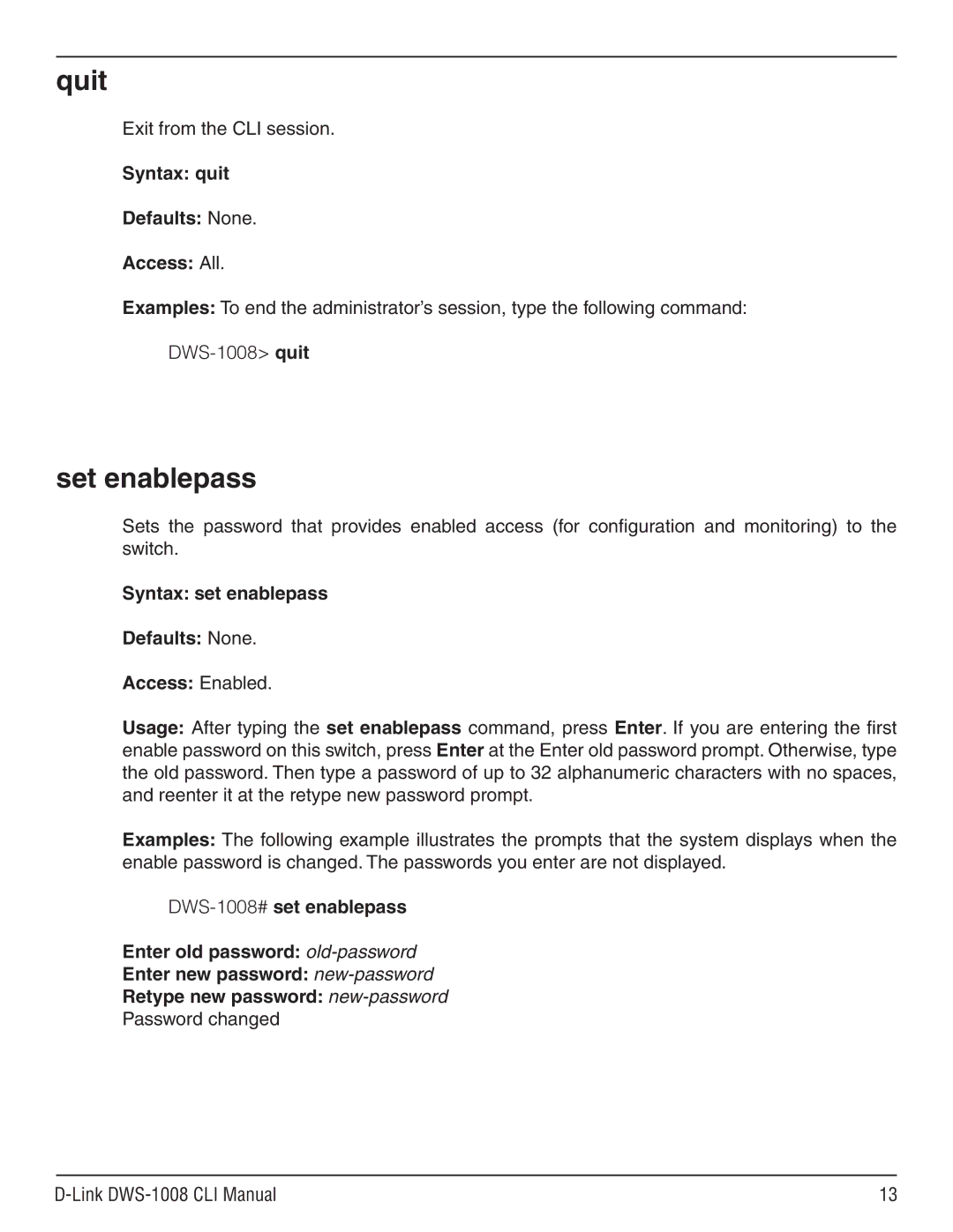 D-Link dws-1008 manual Quit, Set enablepass, Syntax quit Defaults None Access All 