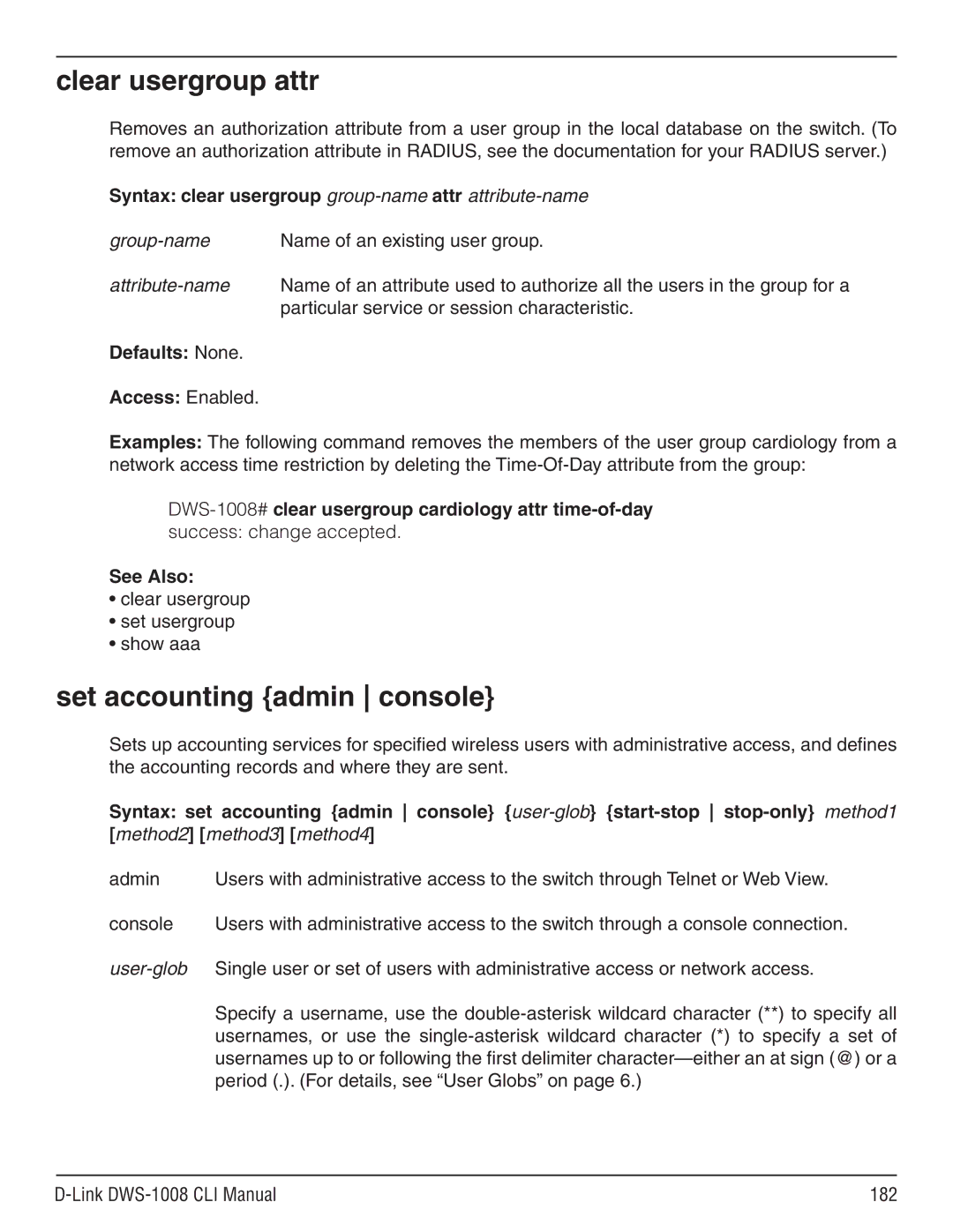 D-Link dws-1008 Clear usergroup attr, Set accounting admin console, Syntax clear usergroup group-nameattr attribute-name 