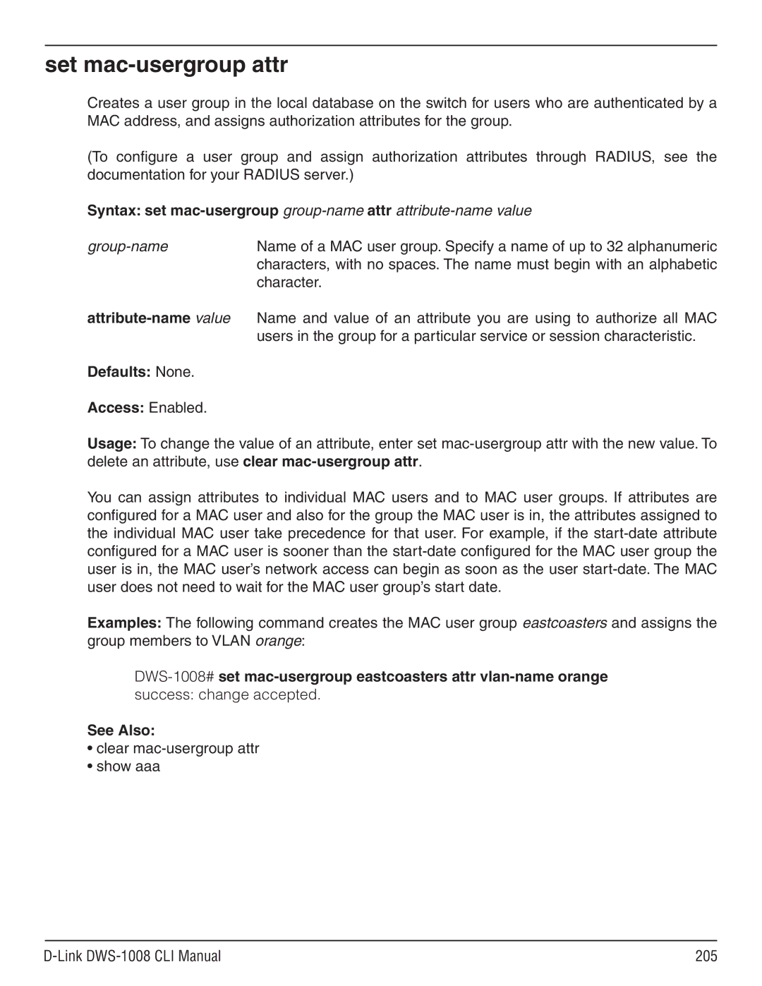 D-Link dws-1008 manual Set mac-usergroup attr, Syntax set mac-usergroup group-nameattr attribute-name value 
