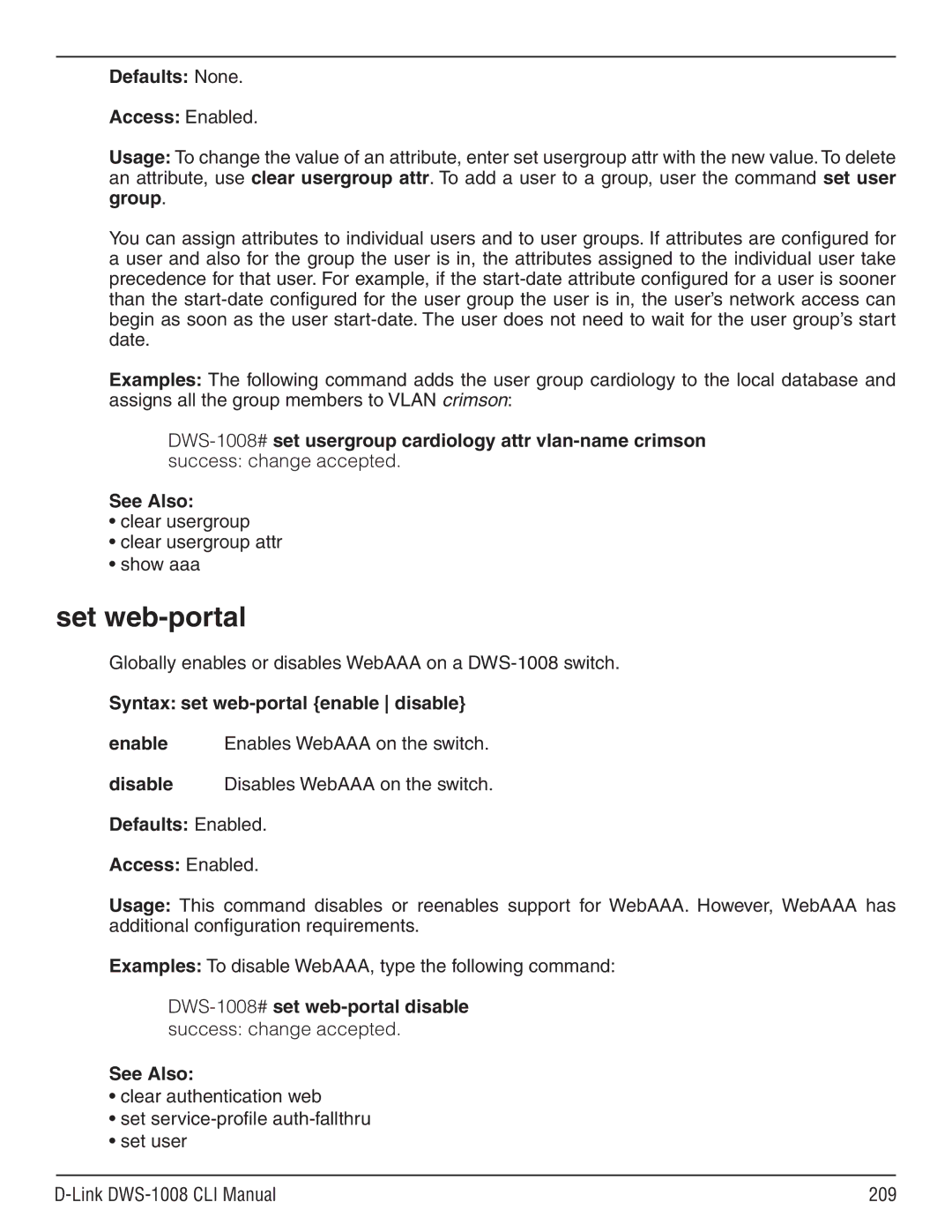 D-Link dws-1008 manual Set web-portal, Syntax set web-portal enable disable, Defaults Enabled Access Enabled 