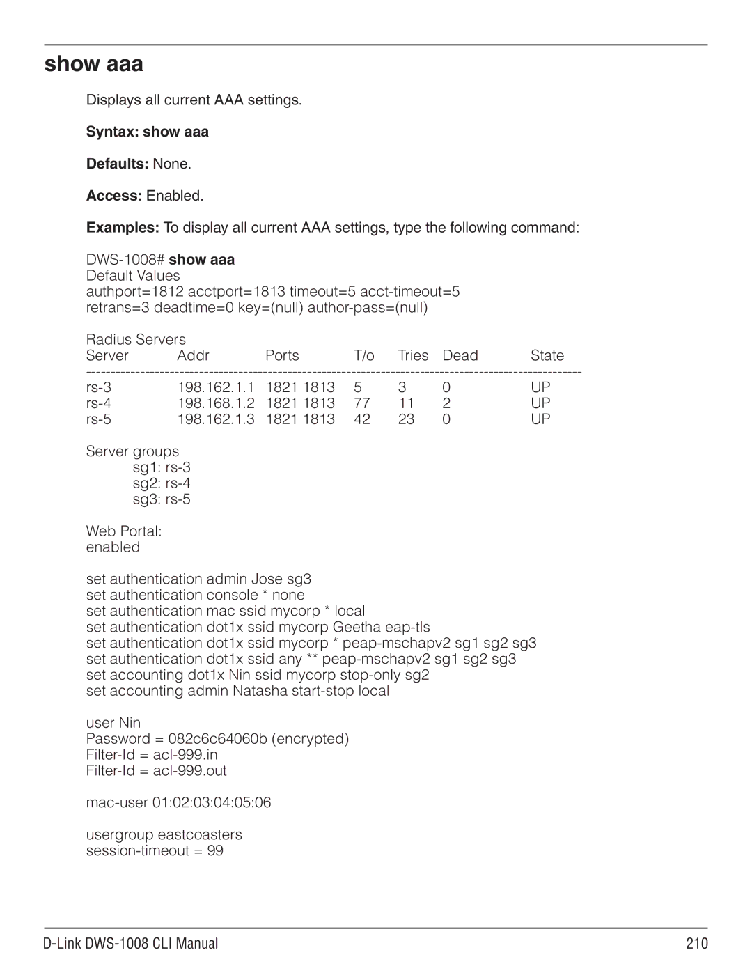 D-Link dws-1008 manual Show aaa, Displays all current AAA settings, Syntax show aaa Defaults None Access Enabled 