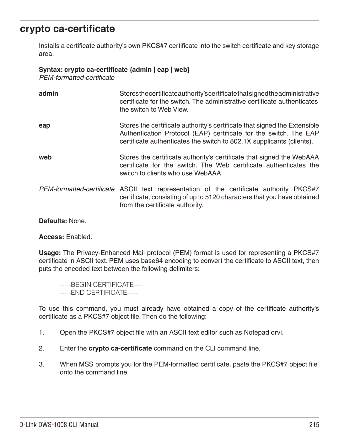 D-Link dws-1008 Crypto ca-certificate, Syntax crypto ca-certificate admin eap web, PEM-formatted-certificate, Admin, Eap 