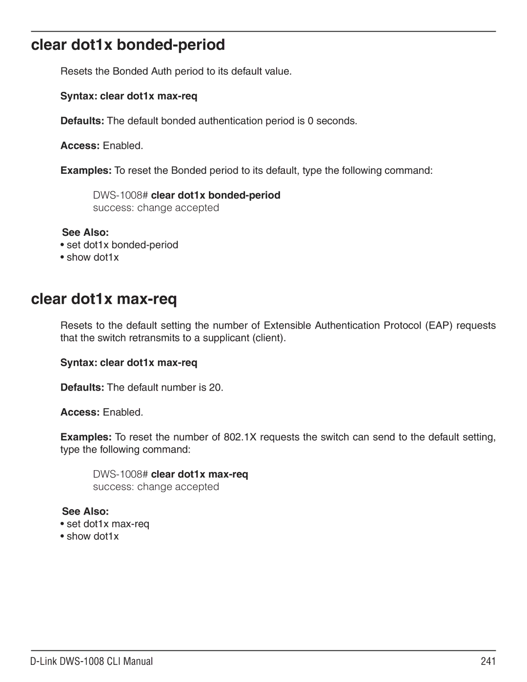 D-Link dws-1008 manual Clear dot1x bonded-period, Clear dot1x max-req, Syntax clear dot1x max-req 