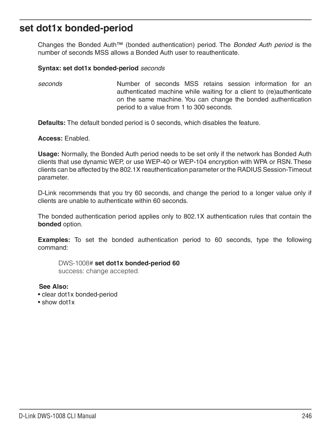 D-Link dws-1008 manual Set dot1x bonded-period, Syntax set dot1x bonded-period seconds 