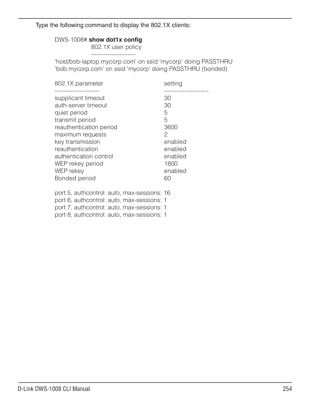 D-Link dws-1008 manual Type the following command to display the 802.1X clients, DWS-1008#show dot1x config 