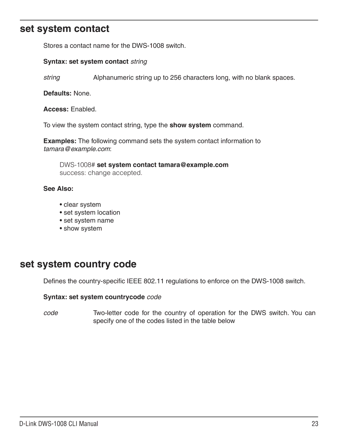 D-Link dws-1008 manual Set system contact, Set system country code, Stores a contact name for the DWS-1008 switch 