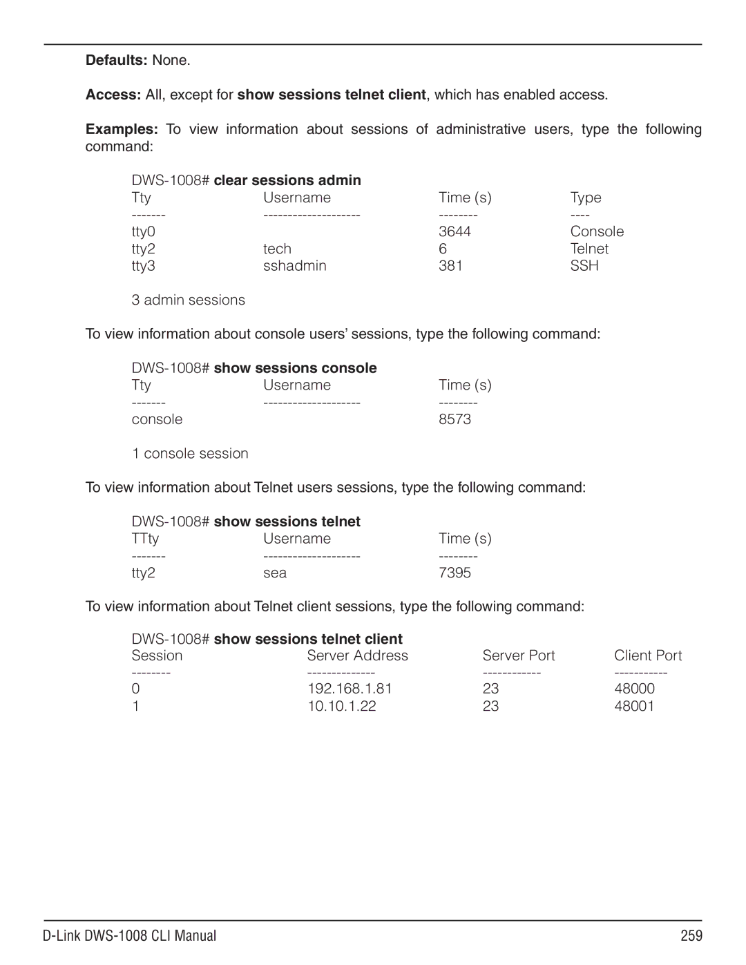 D-Link dws-1008 manual DWS-1008# clear sessions admin, Ssh, DWS-1008# show sessions console, DWS-1008# show sessions telnet 