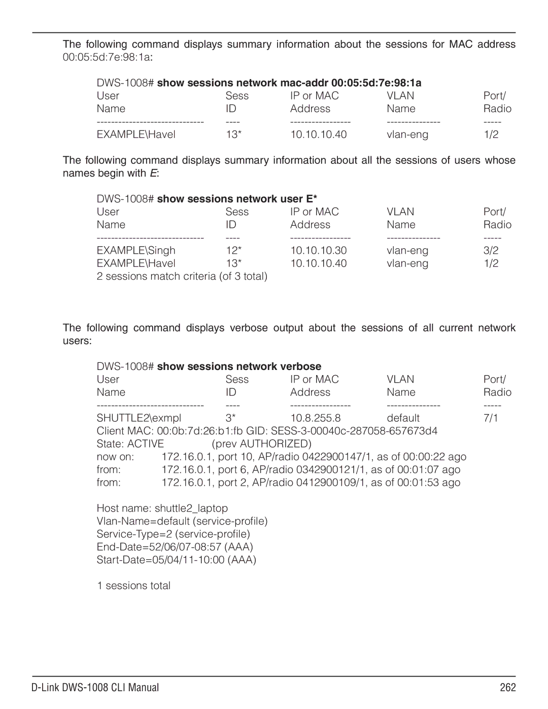 D-Link dws-1008 manual DWS-1008# show sessions network mac-addr 00055d7e981a, DWS-1008# show sessions network user E 