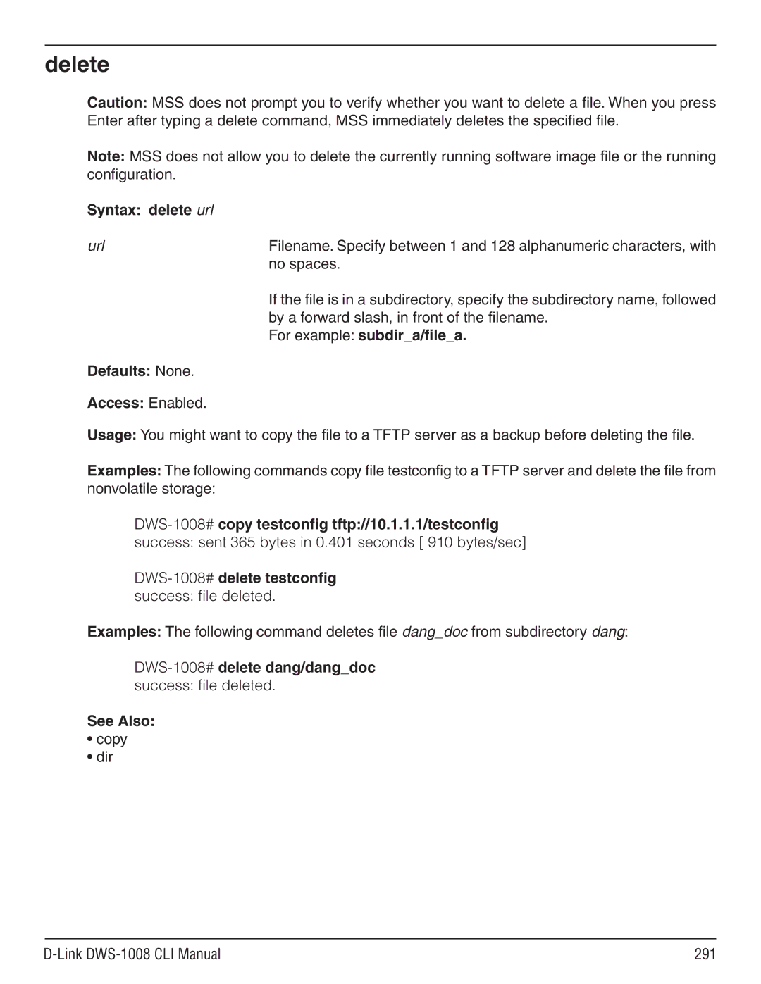 D-Link dws-1008 manual Delete, Syntax delete url, For example subdira/filea, Copy Dir Link DWS-1008 CLI Manual 291 