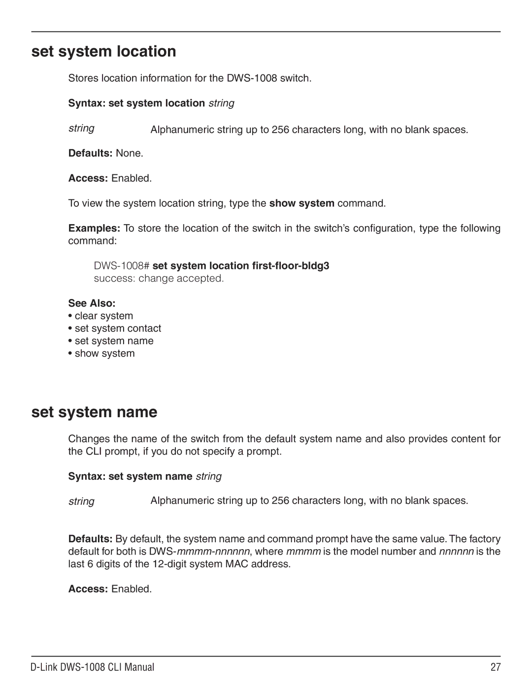 D-Link dws-1008 Set system location, Set system name, Syntax set system location string, Syntax set system name string 