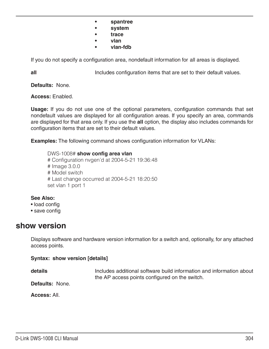 D-Link dws-1008 manual Show version, Spantree System Trace Vlan Vlan-fdb, DWS-1008#show config area vlan 