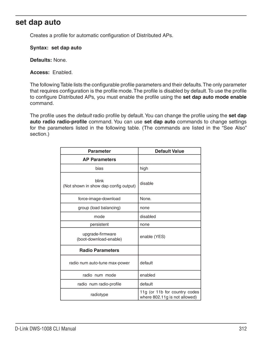 D-Link dws-1008 manual Set dap auto, Syntax set dap auto Defaults None Access Enabled, Link DWS-1008 CLI Manual 312 