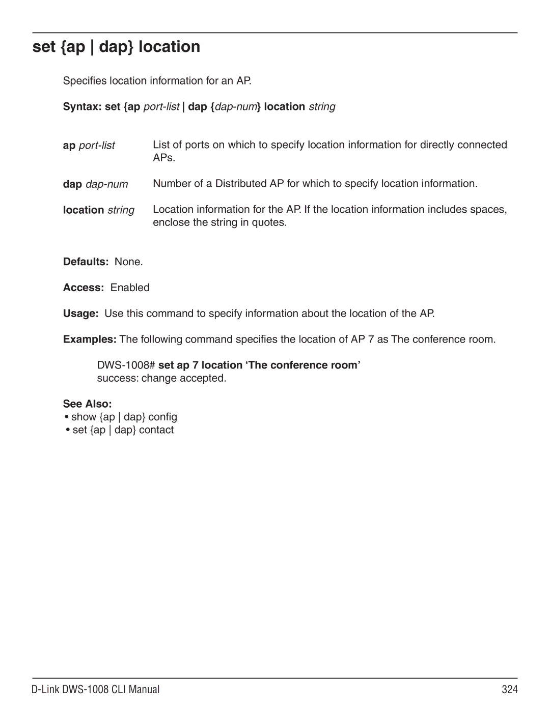 D-Link dws-1008 Set ap dap location, Specifies location information for an AP, Ap port-list Dap dap-num location string 