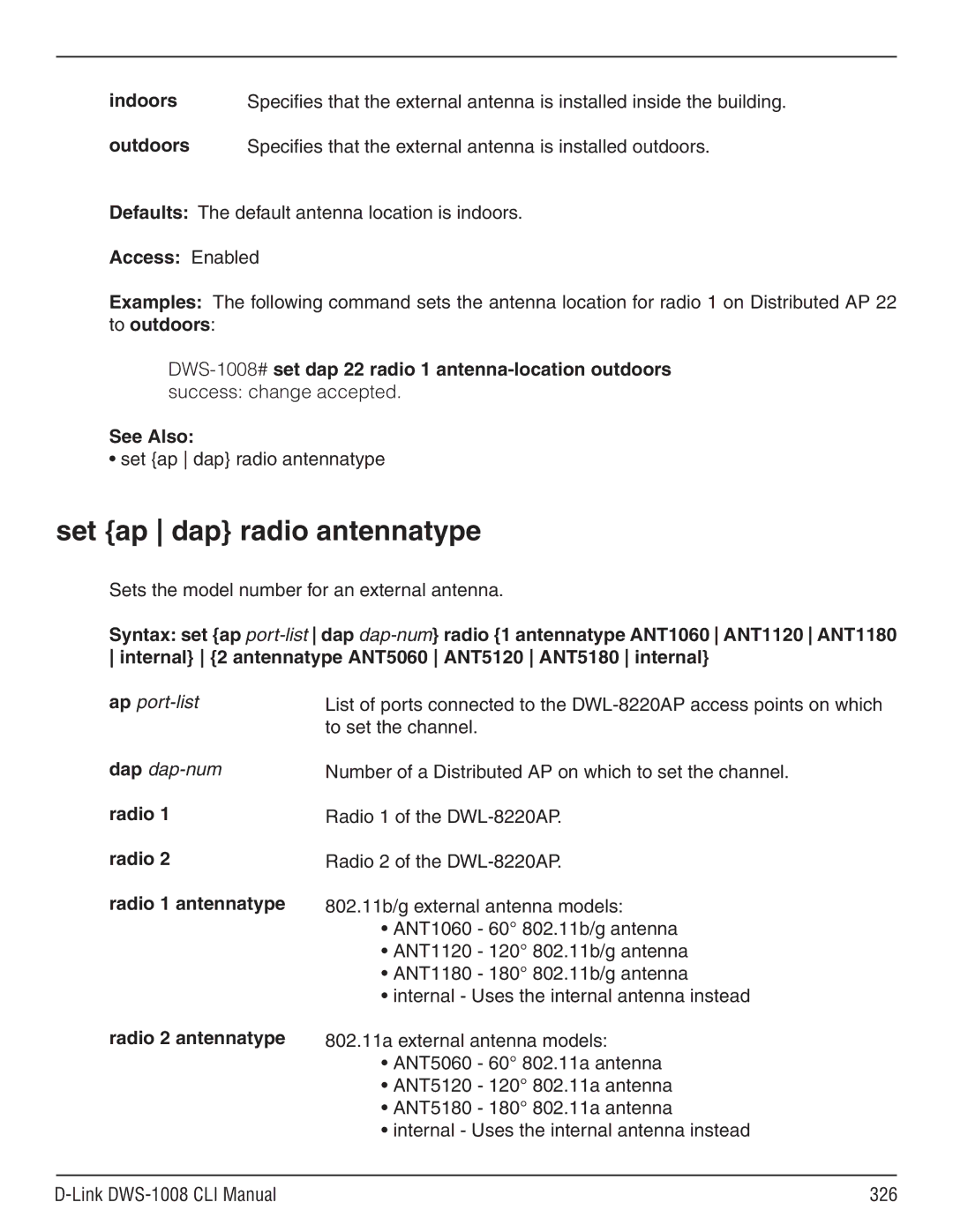 D-Link dws-1008 manual Set ap dap radio antennatype, Indoors, Outdoors, Ap port-list Dap dap-num 