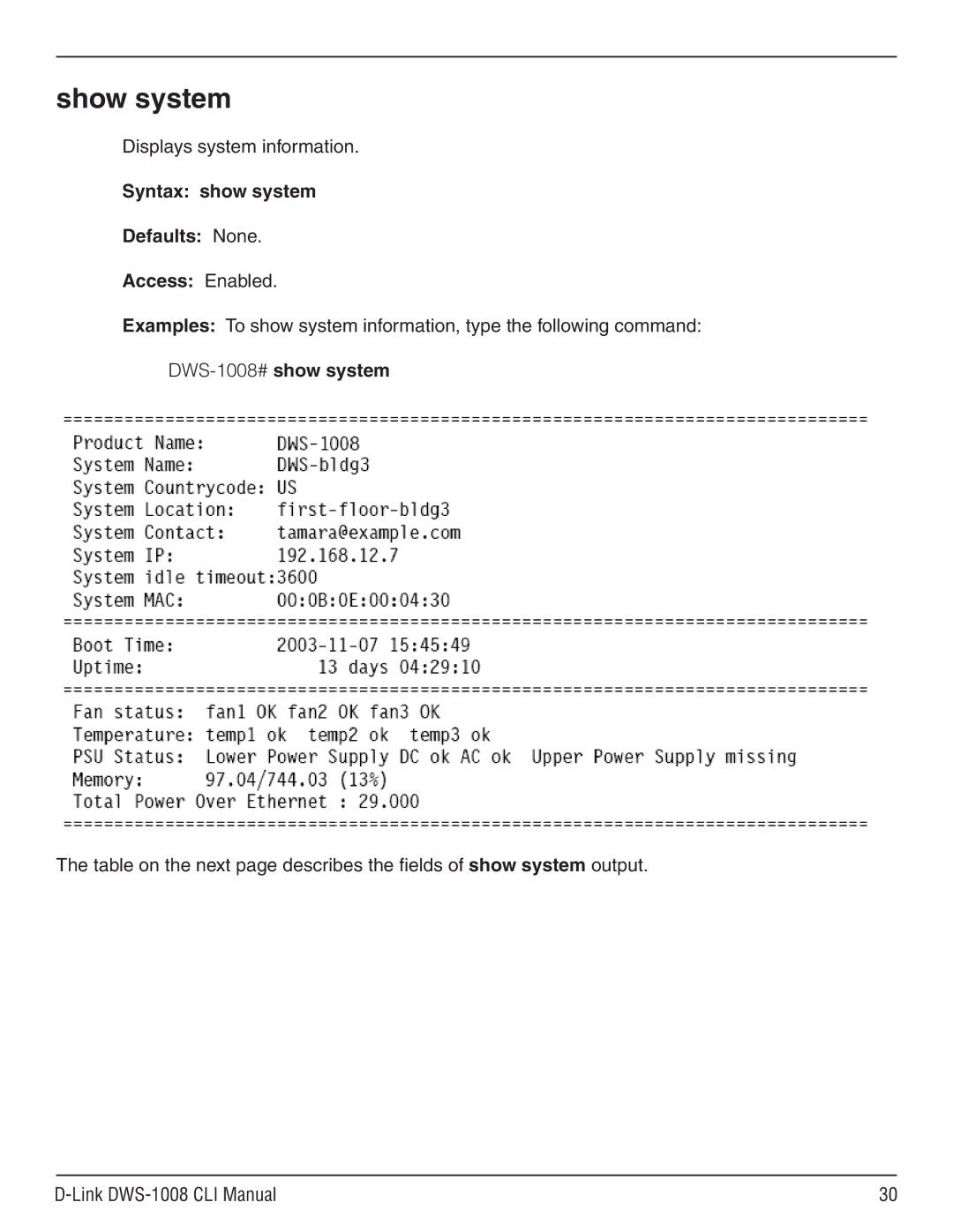 D-Link dws-1008 manual Show system, Displays system information, Syntax show system Defaults None Access Enabled 