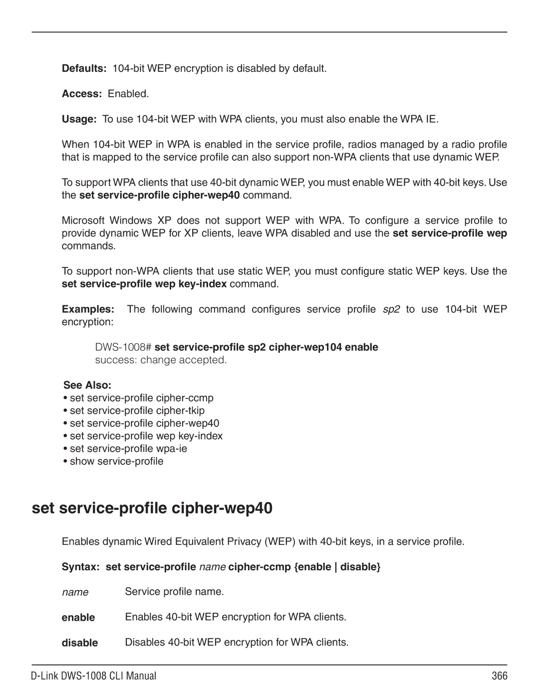 D-Link dws-1008 manual Set service-profile cipher-wep40, Defaults 104-bit WEP encryption is disabled by default 