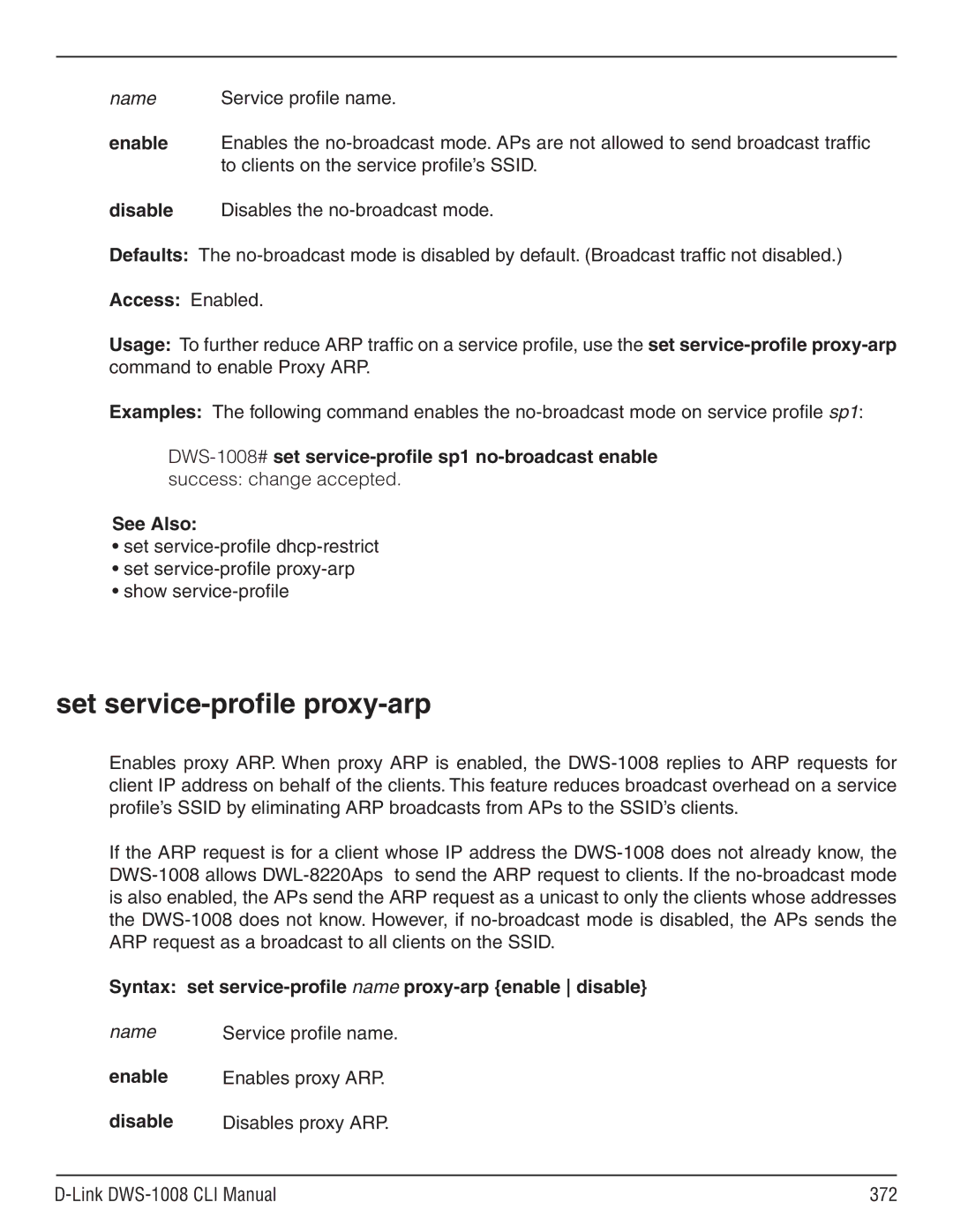 D-Link dws-1008 manual Set service-profile proxy-arp, Enable Disable Defaults Access Enabled 