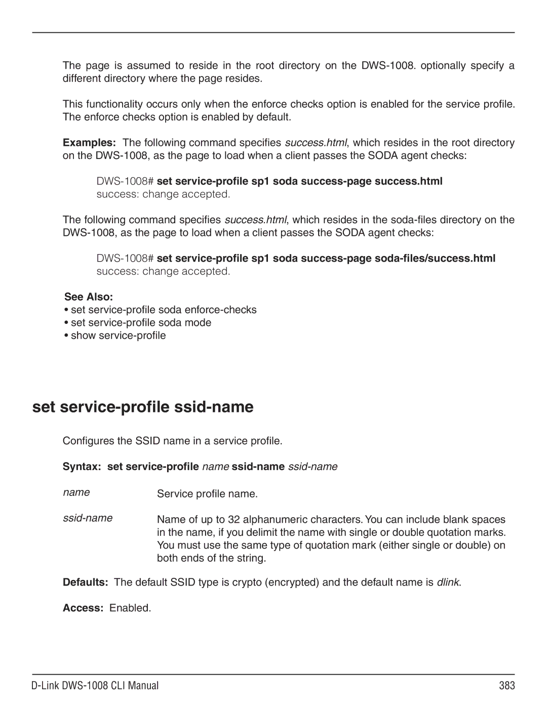 D-Link dws-1008 manual Set service-profile ssid-name, Configures the Ssid name in a service profile, Name Ssid-name 