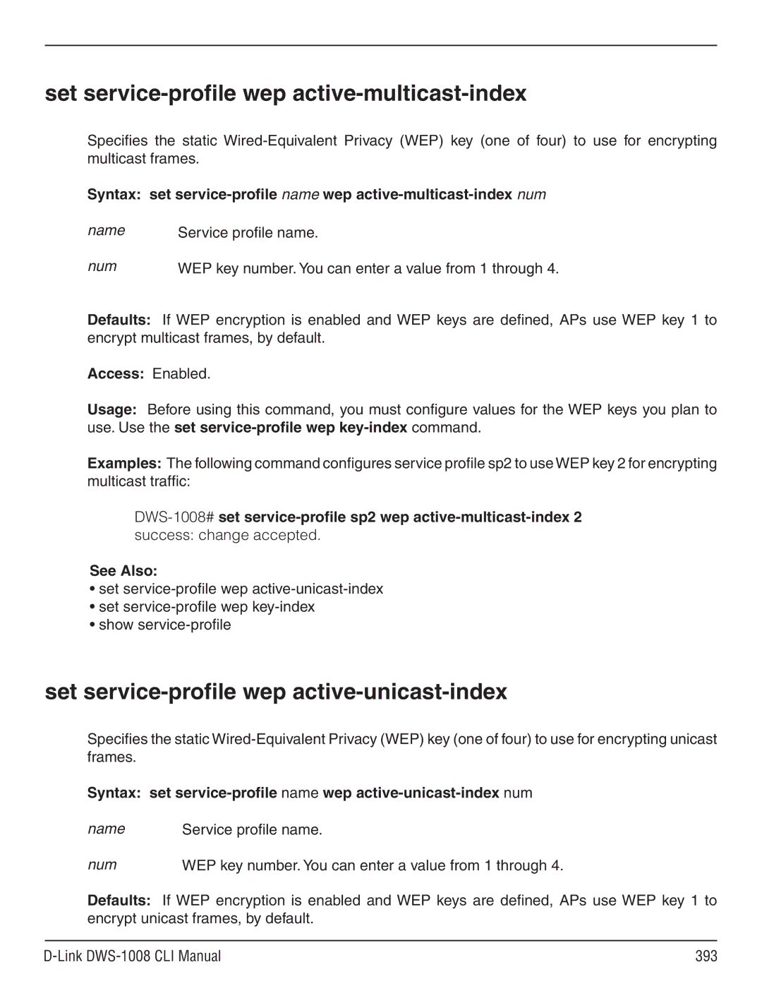 D-Link dws-1008 manual Set service-profile wep active-multicast-index, Set service-profile wep active-unicast-index 