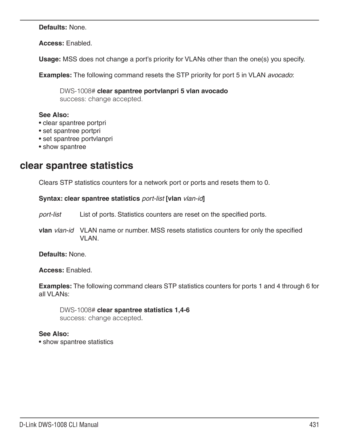 D-Link dws-1008 manual Clear spantree statistics, Syntax clear spantree statistics port-listvlan vlan-id 