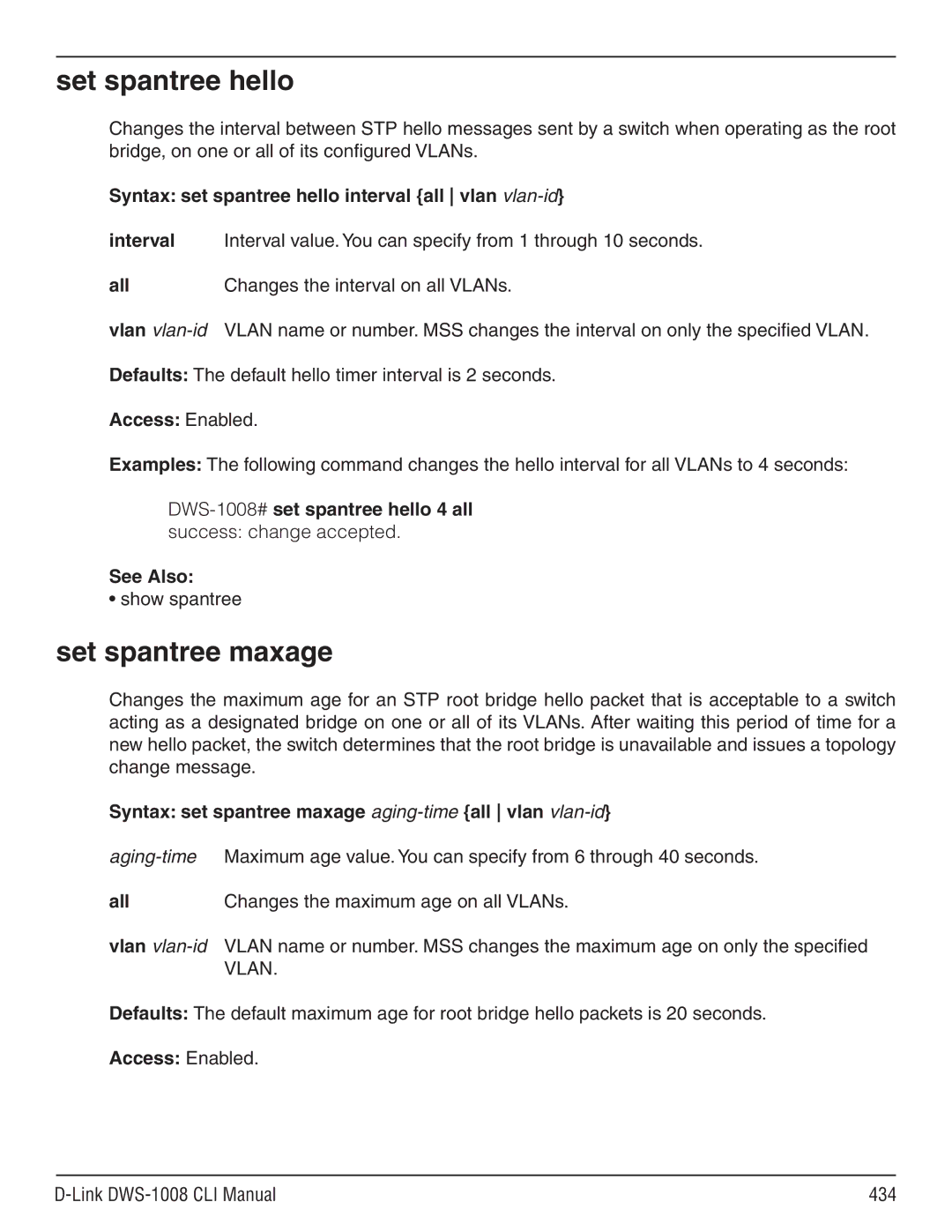 D-Link dws-1008 manual Set spantree hello, Set spantree maxage, Syntax set spantree maxage aging-timeall vlan vlan-id 