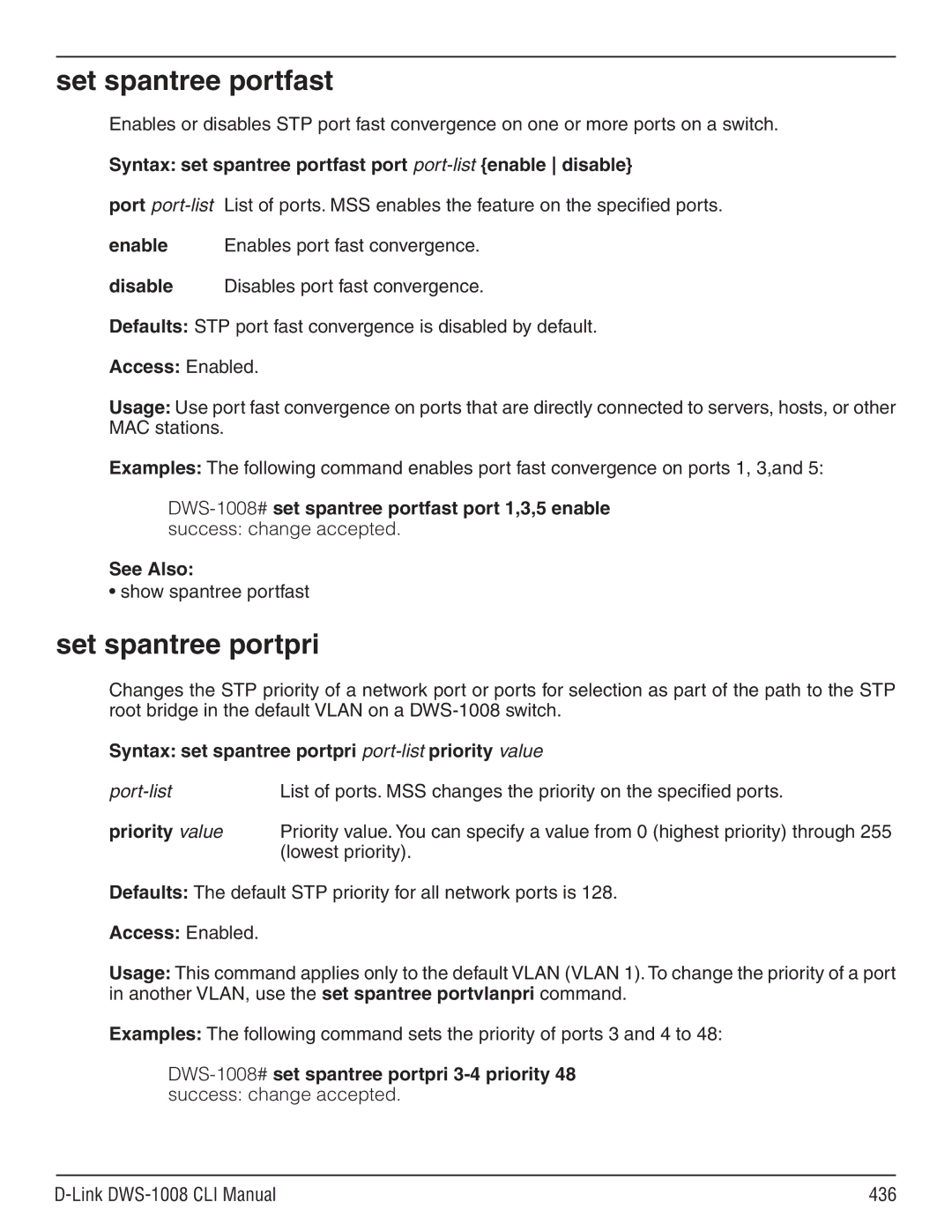 D-Link dws-1008 Set spantree portfast, Set spantree portpri, Syntax set spantree portfast port port-listenable disable 