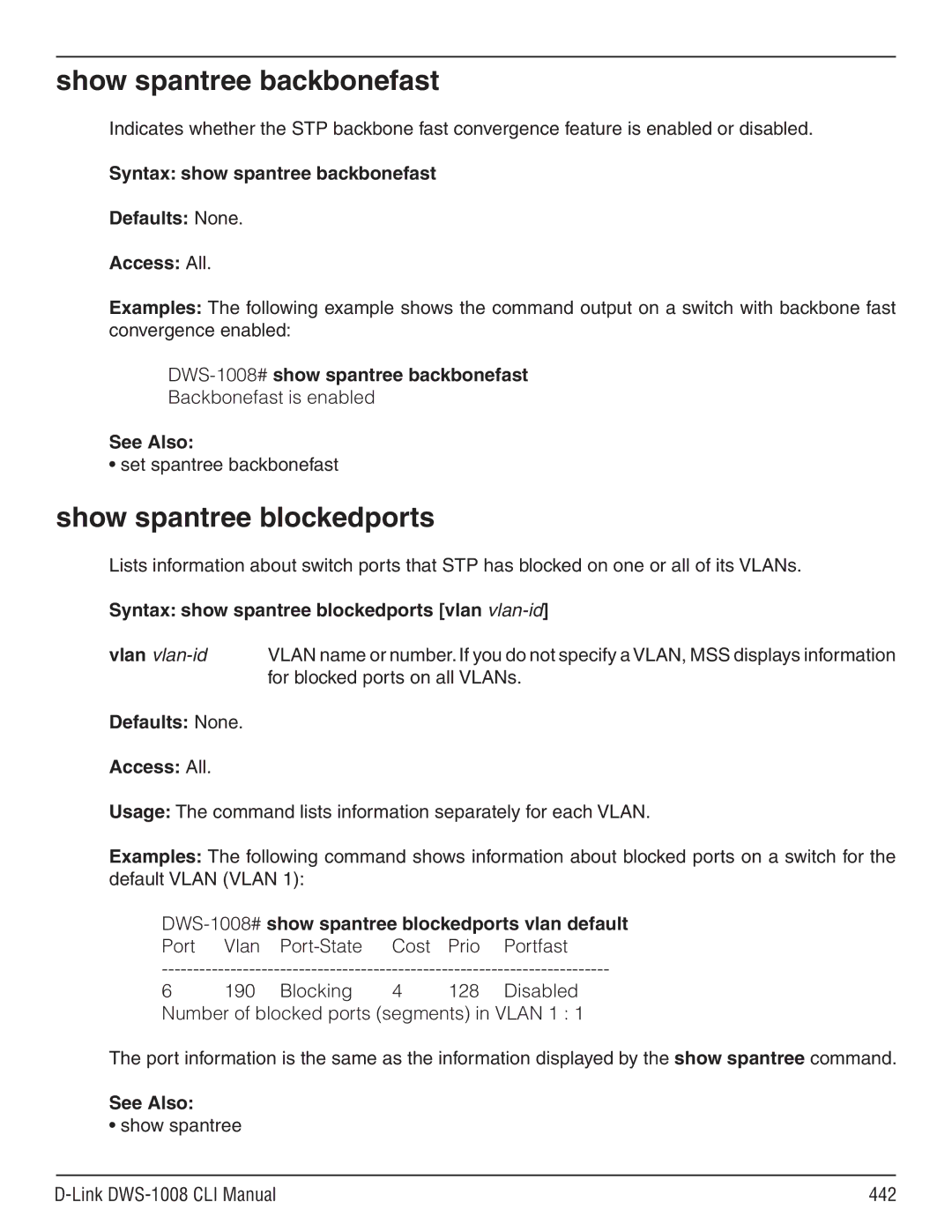 D-Link dws-1008 manual Show spantree backbonefast, Show spantree blockedports, DWS-1008#show spantree backbonefast 