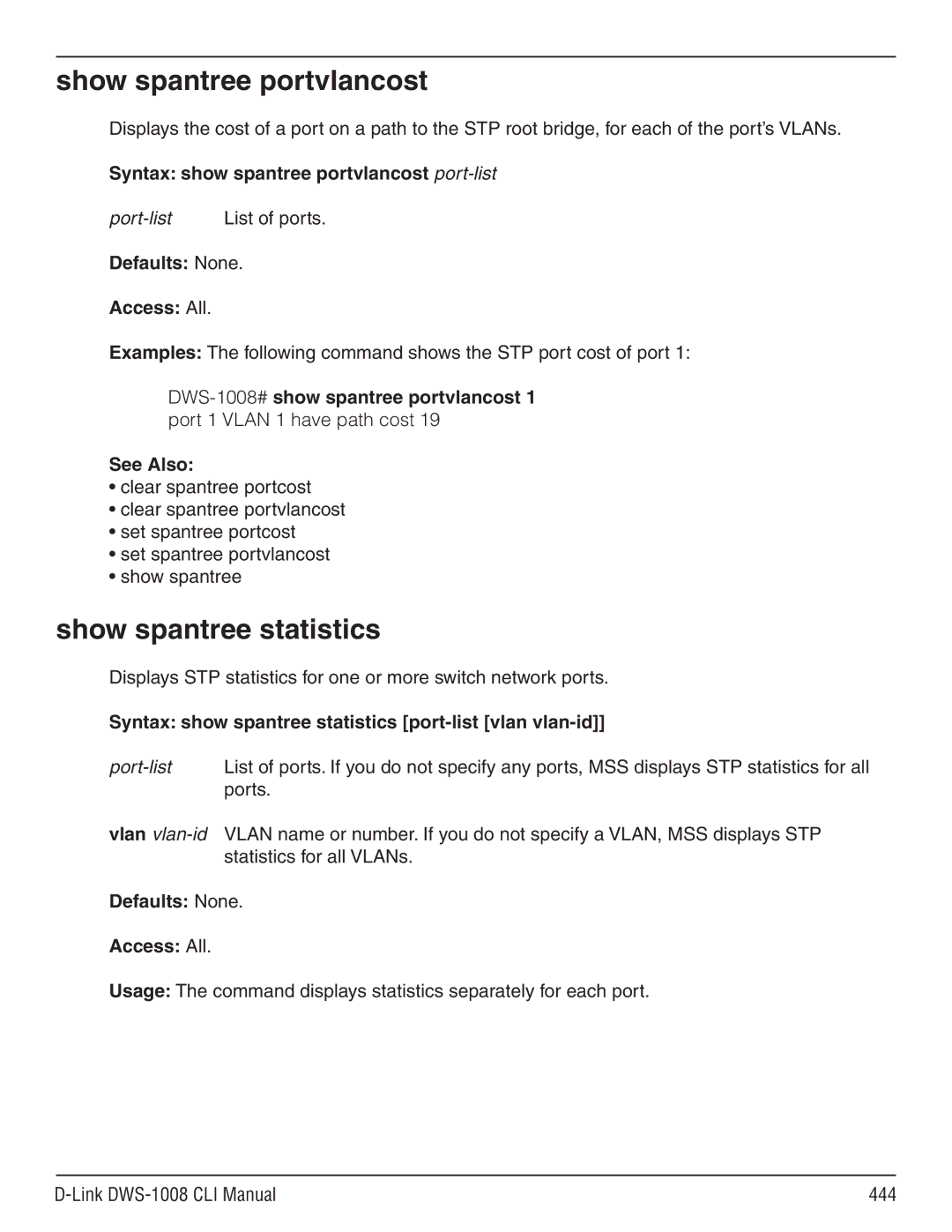 D-Link dws-1008 manual Show spantree portvlancost, Show spantree statistics, Syntax show spantree portvlancost port-list 