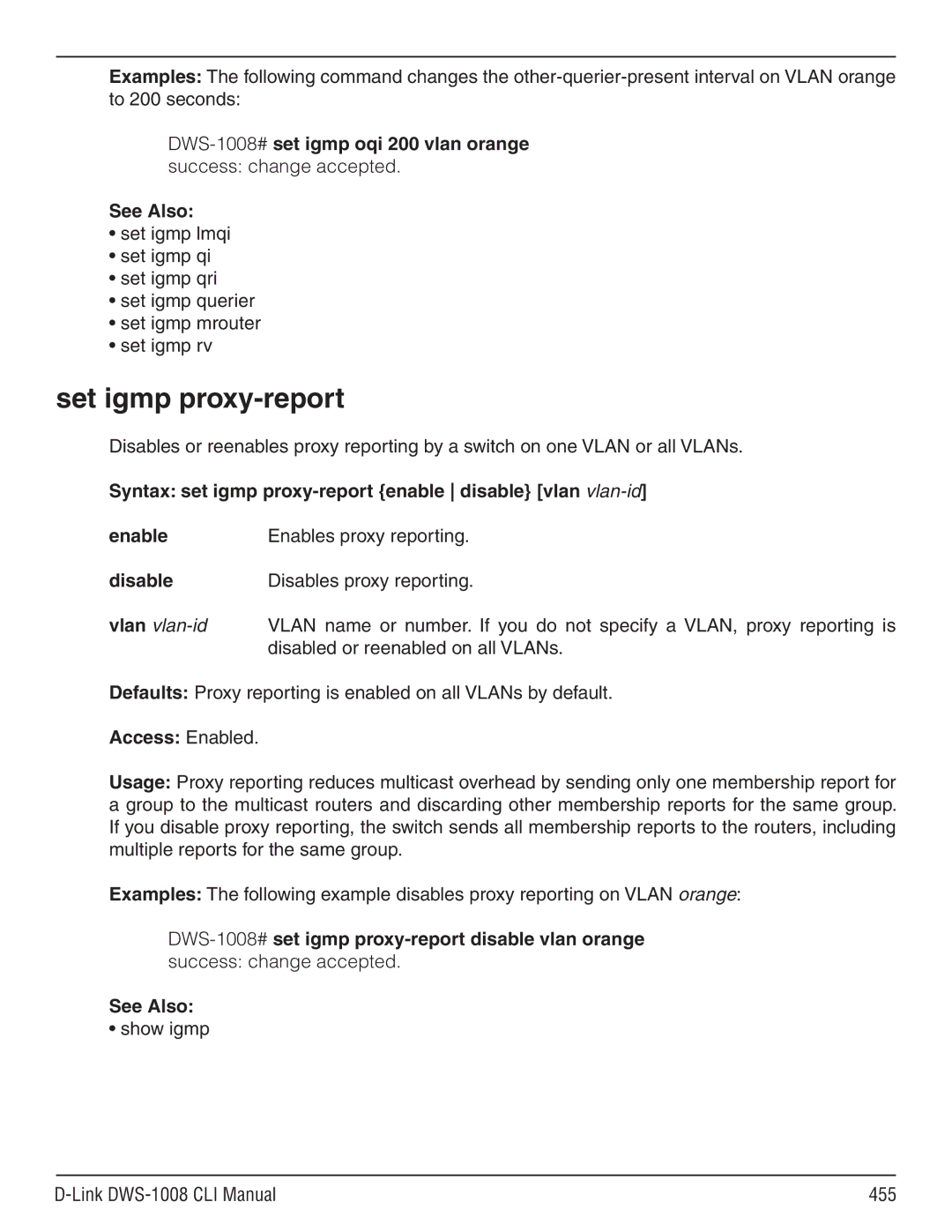 D-Link dws-1008 manual Set igmp proxy-report, Defaults Proxy reporting is enabled on all VLANs by default 