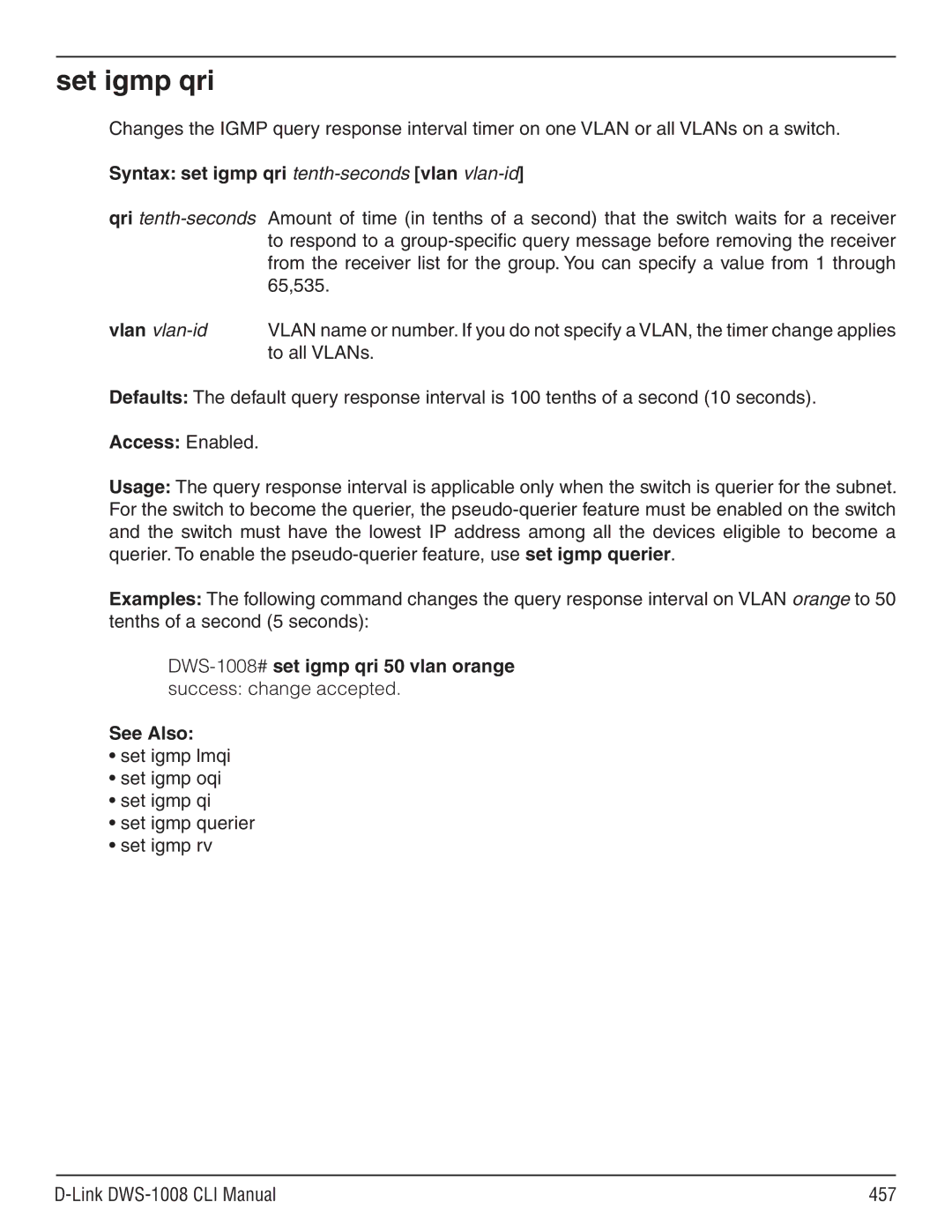 D-Link dws-1008 manual Set igmp qri, Syntax set igmp qri tenth-secondsvlan vlan-id 