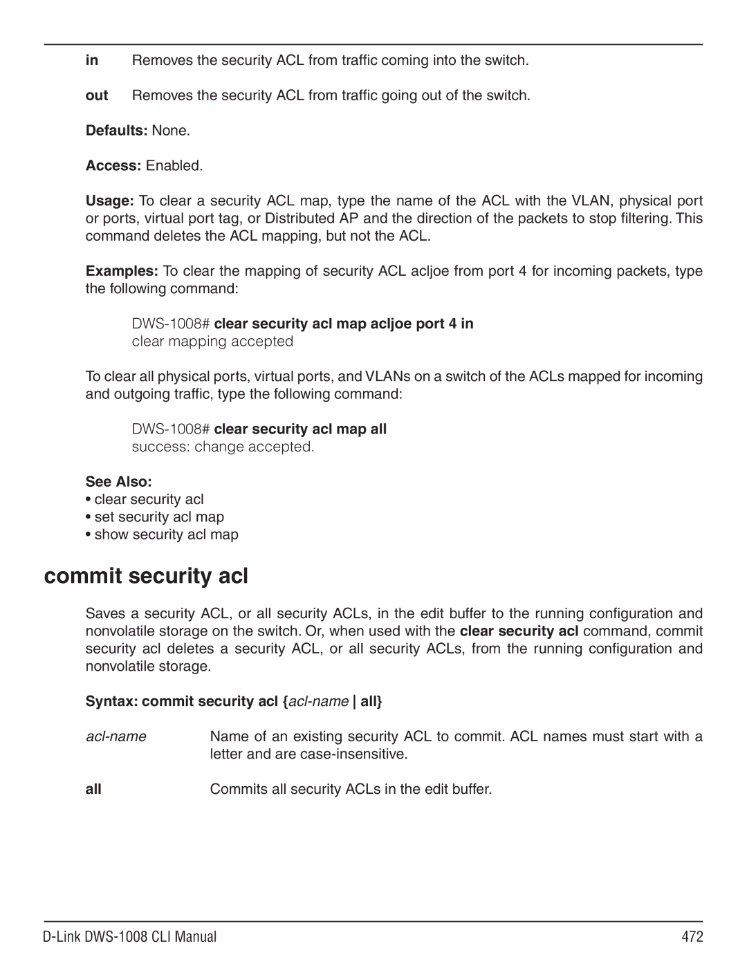 D-Link dws-1008 Commit security acl, Syntax commit security acl acl-name all, Commits all security ACLs in the edit buffer 