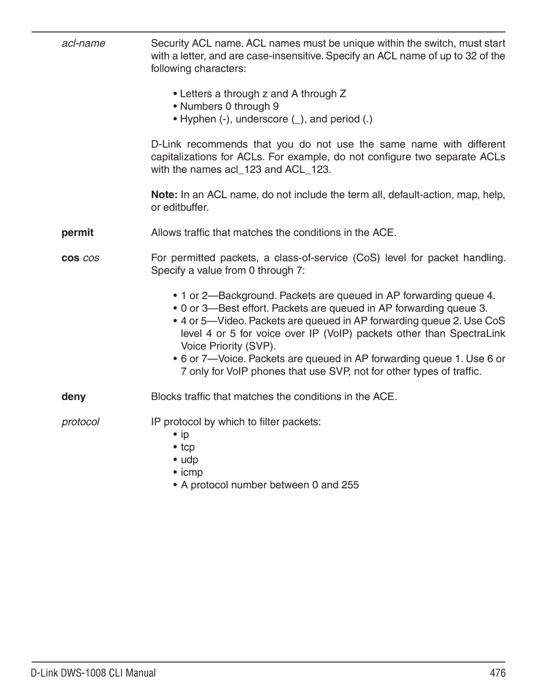 D-Link dws-1008 manual Permit, Cos cos, Deny 