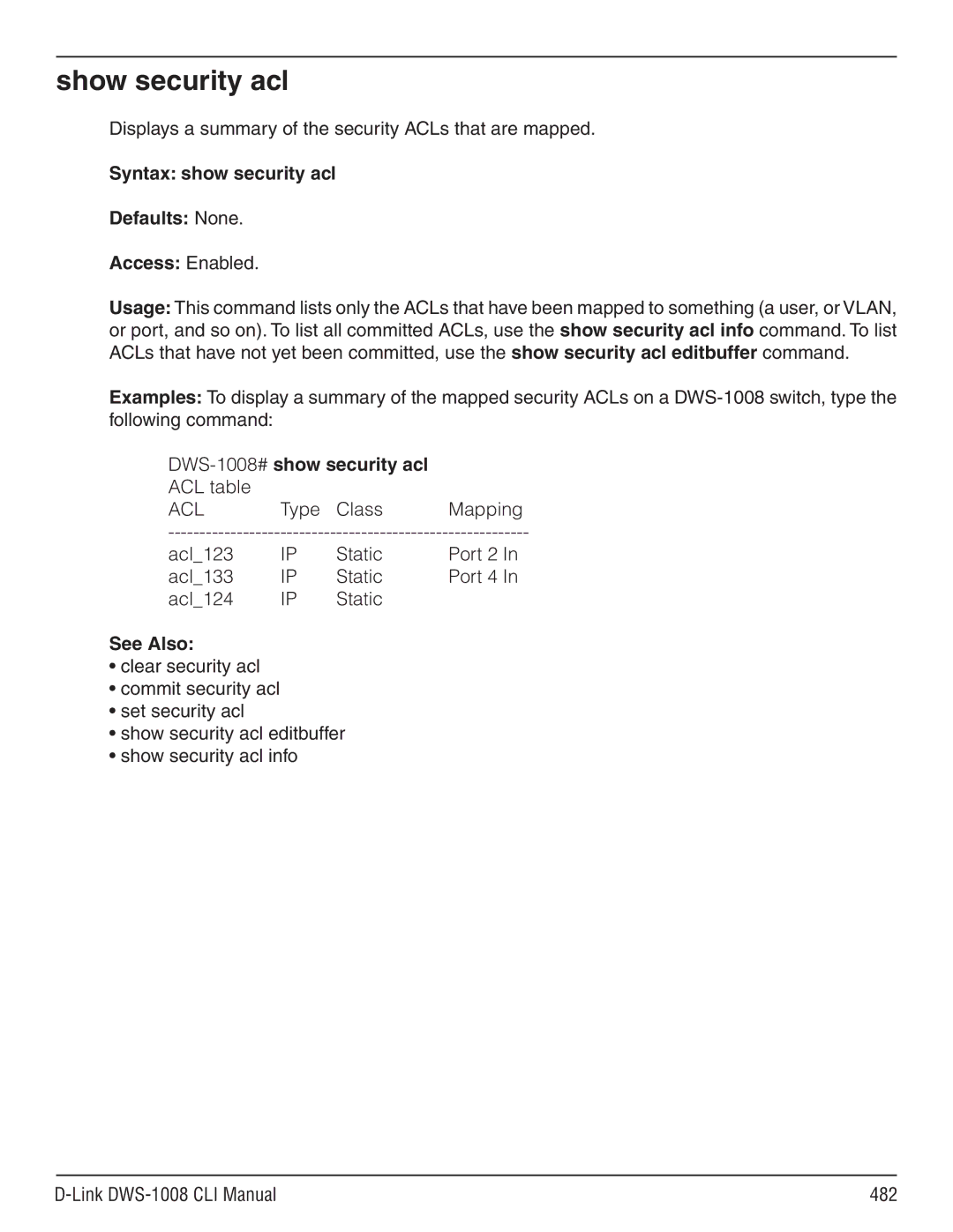 D-Link dws-1008 Show security acl, Displays a summary of the security ACLs that are mapped, DWS-1008# show security acl 