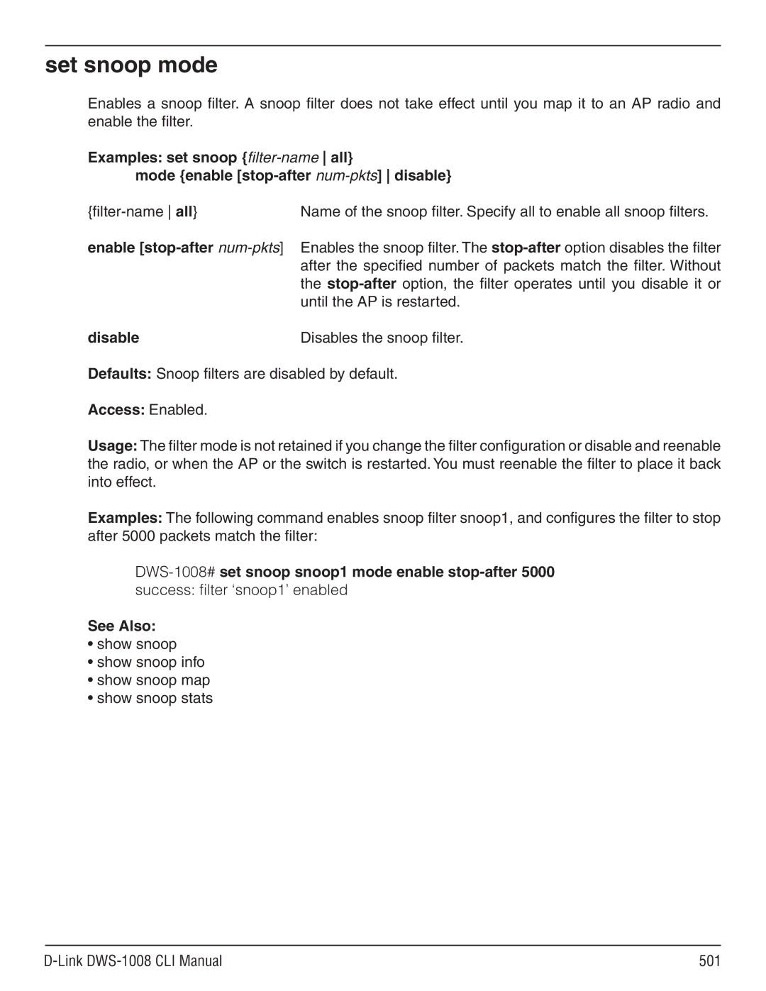 D-Link dws-1008 manual Set snoop mode, Enable stop-after num-pkts, Until the AP is restarted, Disables the snoop filter 