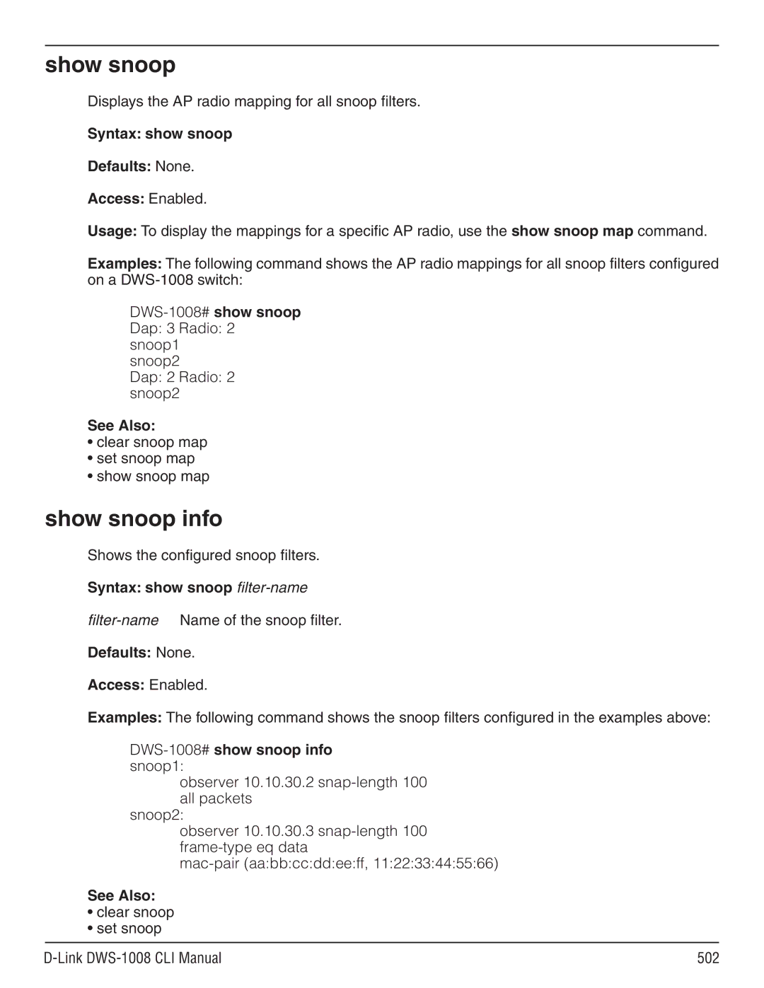 D-Link dws-1008 manual Show snoop info, Syntax show snoop Defaults None Access Enabled, Syntax show snoop filter-name 