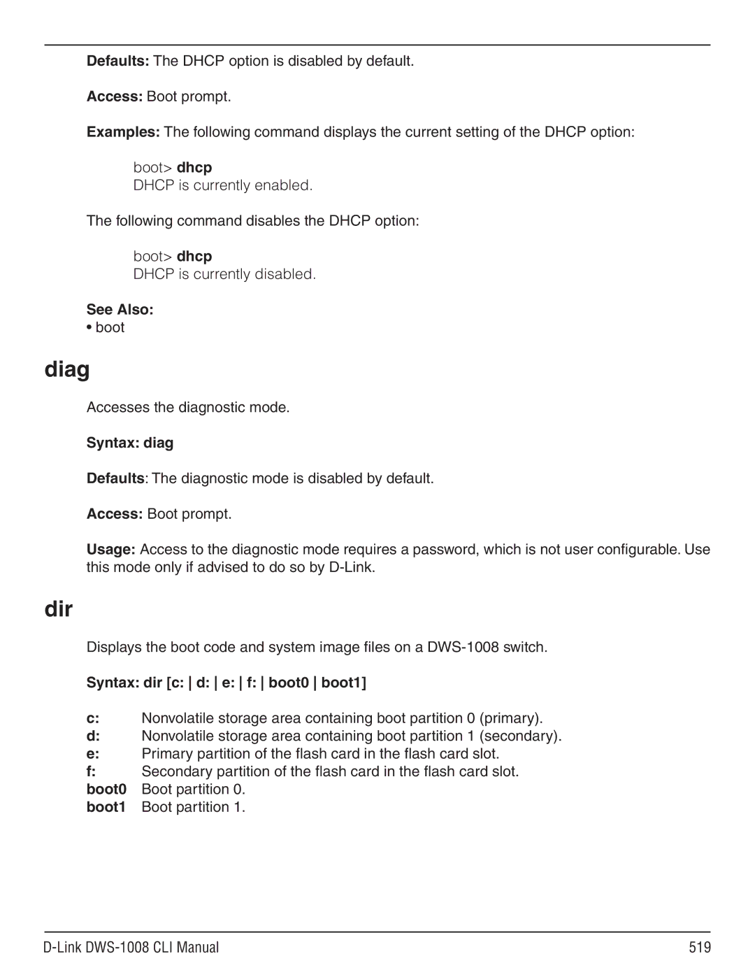 D-Link dws-1008 manual Diag, Accesses the diagnostic mode, Syntax diag, Syntax dir c d e f boot0 boot1 