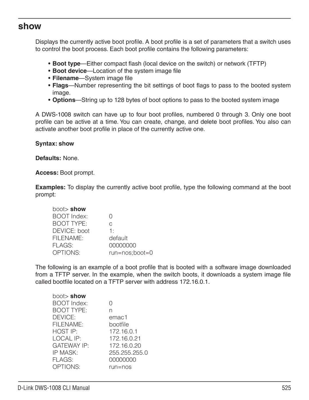 D-Link dws-1008 manual Show, Syntax show Defaults None, Boot Type 