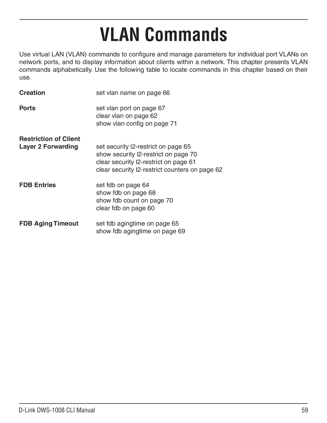 D-Link dws-1008 manual Creation, Ports, Restriction of Client Layer 2 Forwarding, FDB Entries, FDB Aging Timeout 