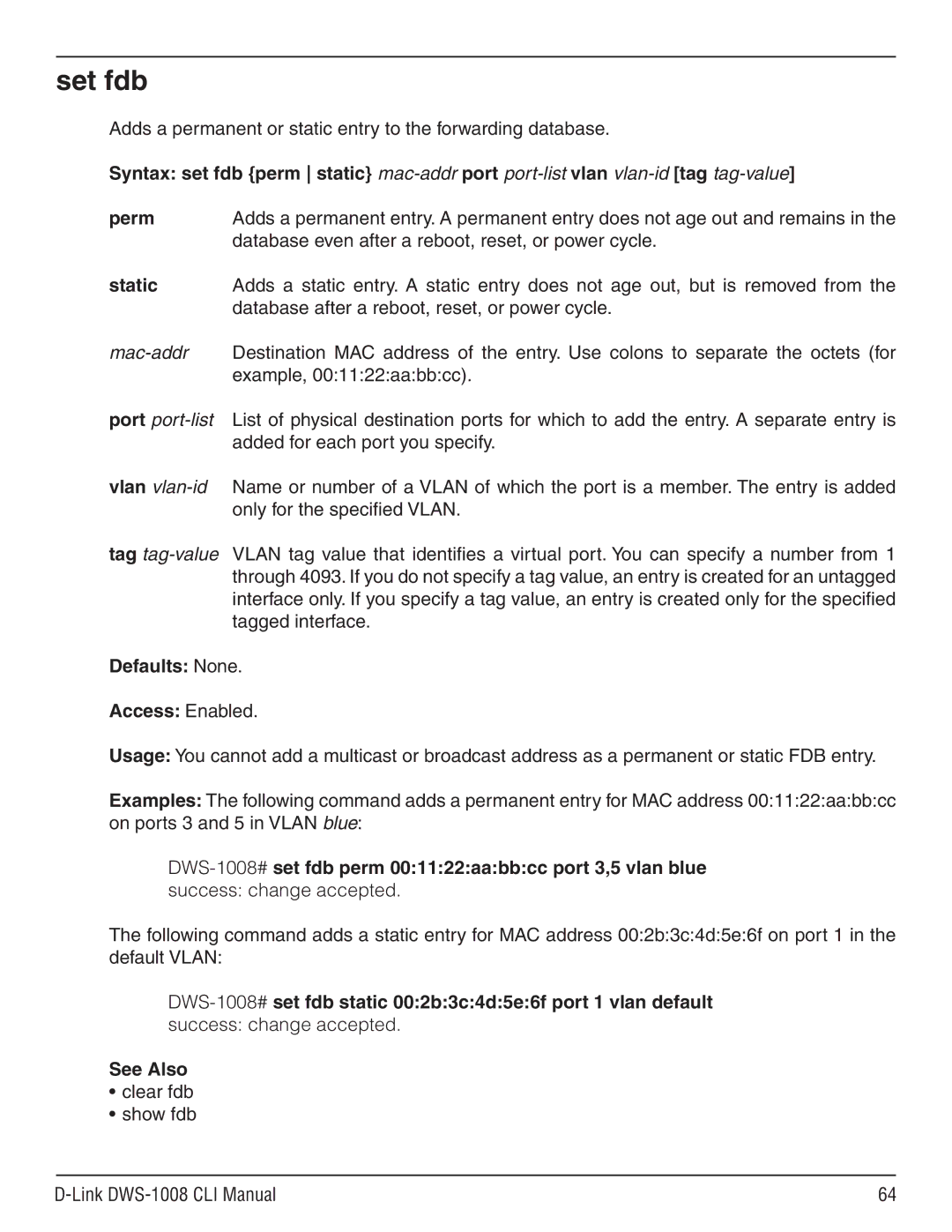 D-Link dws-1008 manual Set fdb, Mac-addr, Port port-list 