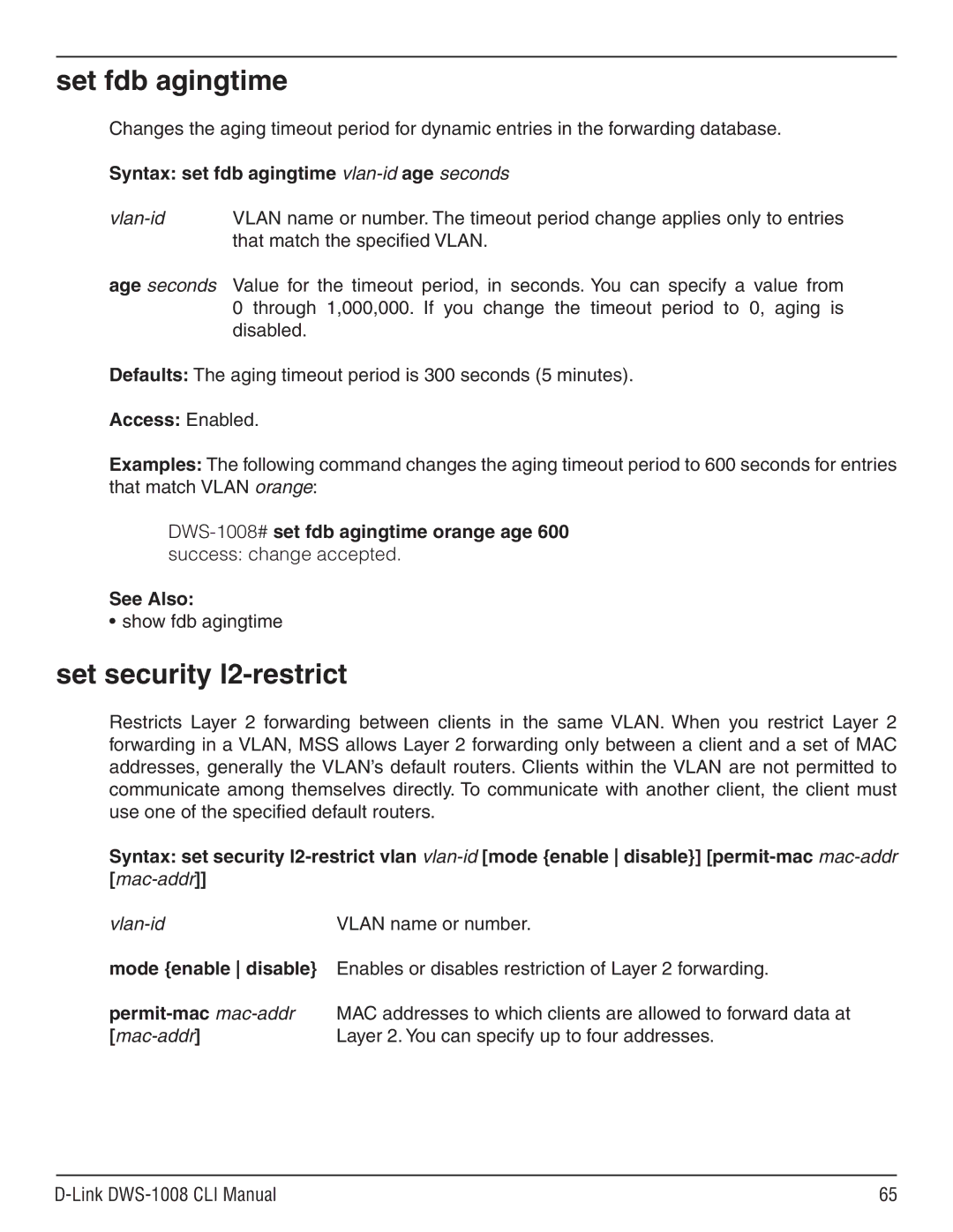 D-Link dws-1008 manual Set fdb agingtime, Set security l2-restrict, Syntax set fdb agingtime vlan-idage seconds 