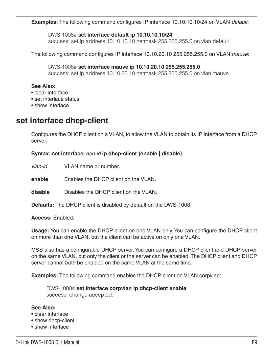 D-Link dws-1008 manual Set interface dhcp-client, DWS-1008#set interface default ip 10.10.10.10/24 