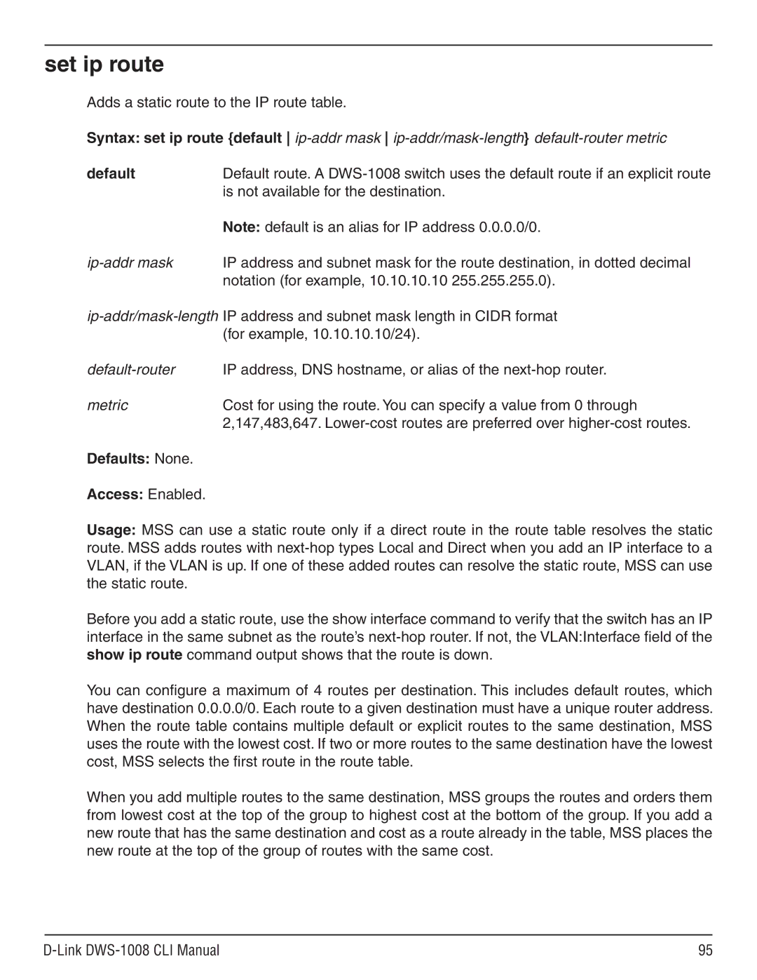 D-Link dws-1008 manual Set ip route, Adds a static route to the IP route table, Is not available for the destination 