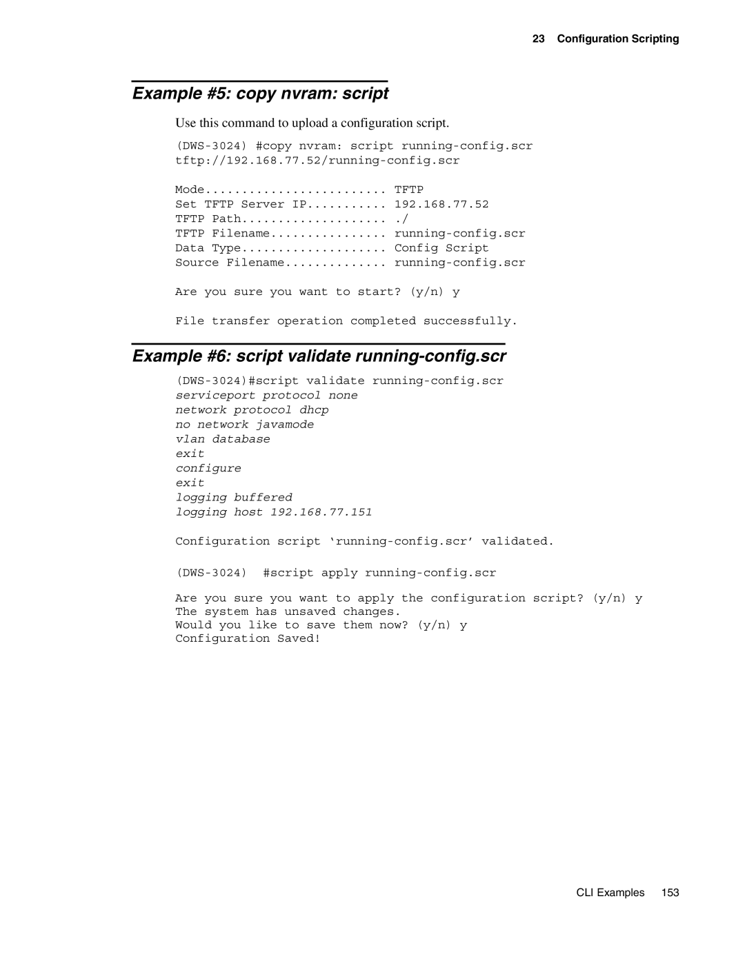 D-Link DWS-3000 manual Example #5 copy nvram script, Example #6 script validate running-config.scr 