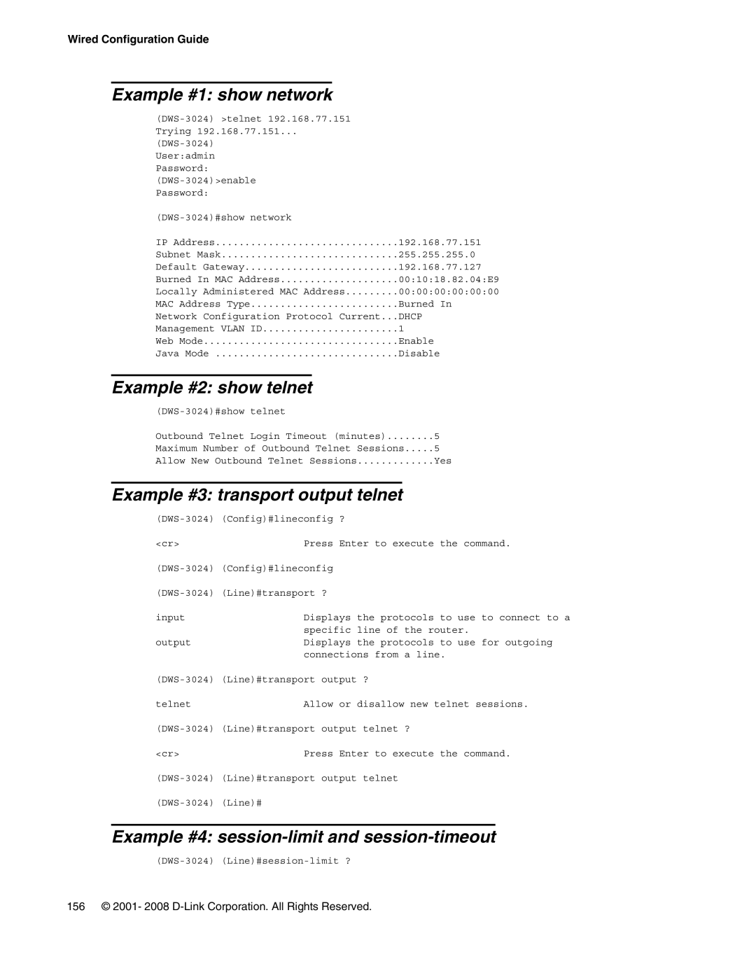 D-Link DWS-3000 manual Example #1 show network, Example #2 show telnet, Example #3 transport output telnet 