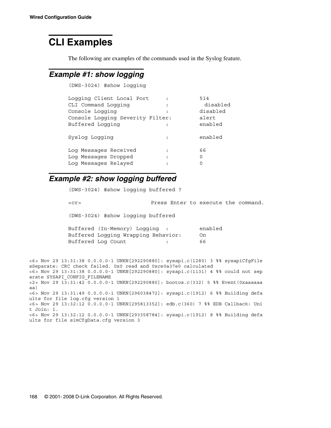 D-Link DWS-3000 manual Example #1 show logging, Example #2 show logging buffered 