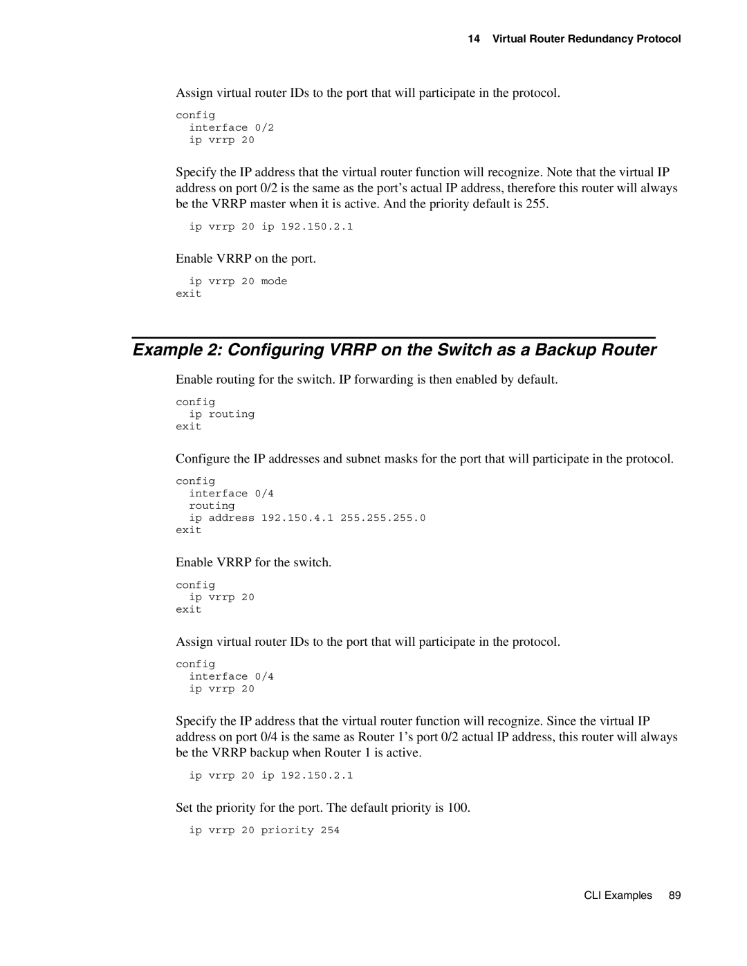 D-Link DWS-3000 manual Example 2 Configuring Vrrp on the Switch as a Backup Router 