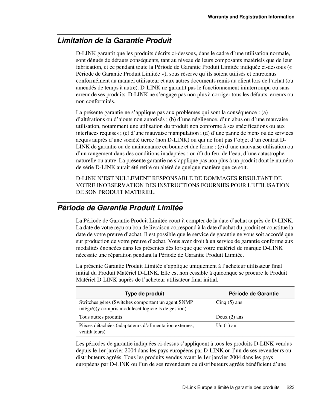 D-Link DWS 3000 user manual Limitation de la Garantie Produit, Période de Garantie Produit Limitée 